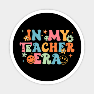 In My Teacher Era First Day Of School Back To School Magnet